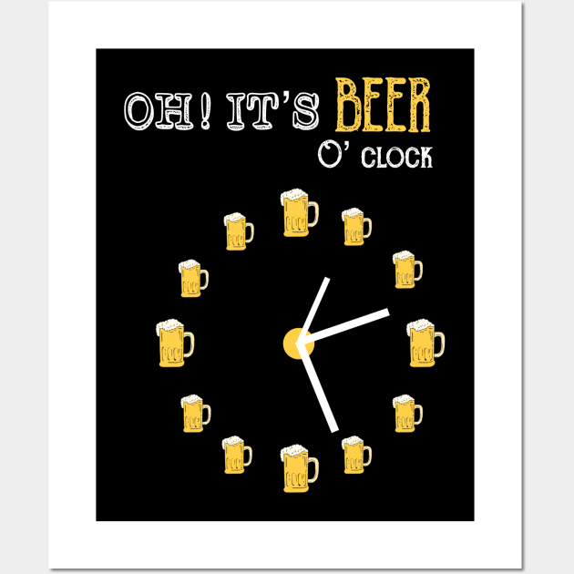 OH! It's Beer O' Clock Wall Art by alexwestshop